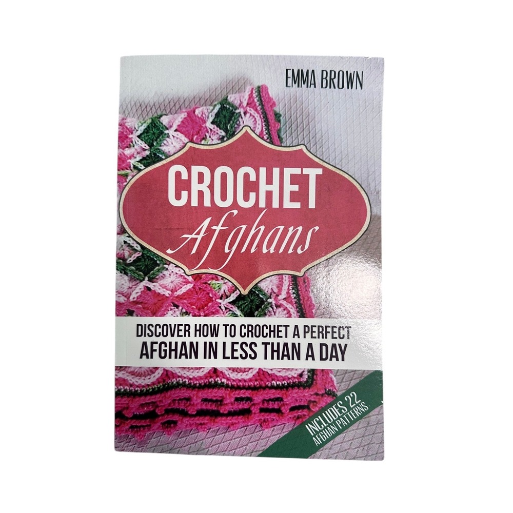 Crochet Afghans Emma Brown Book Patterns How to Crochet Afghan‎ in a Day